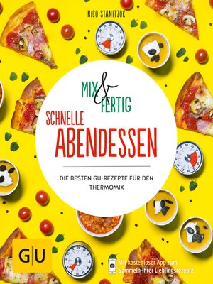 cover image of Mix & Fertig – schnelle Abendessen